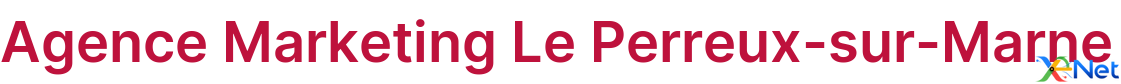 Agence Marketing Le Perreux-sur-Marne